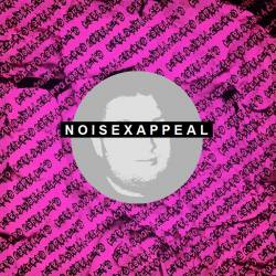Explosión A Cuerpo Completo : Noisexappeal